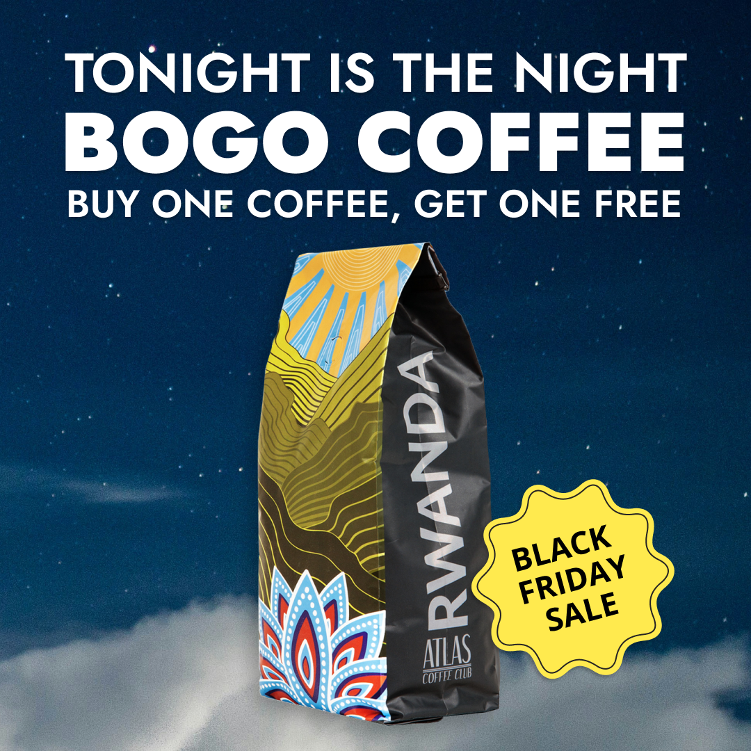 Atlas Coffee Club Black Friday ad: night sky background, coffee bag with a yellow Black Friday Sale badge, headline Tonight Is The Night BOGO Coffee