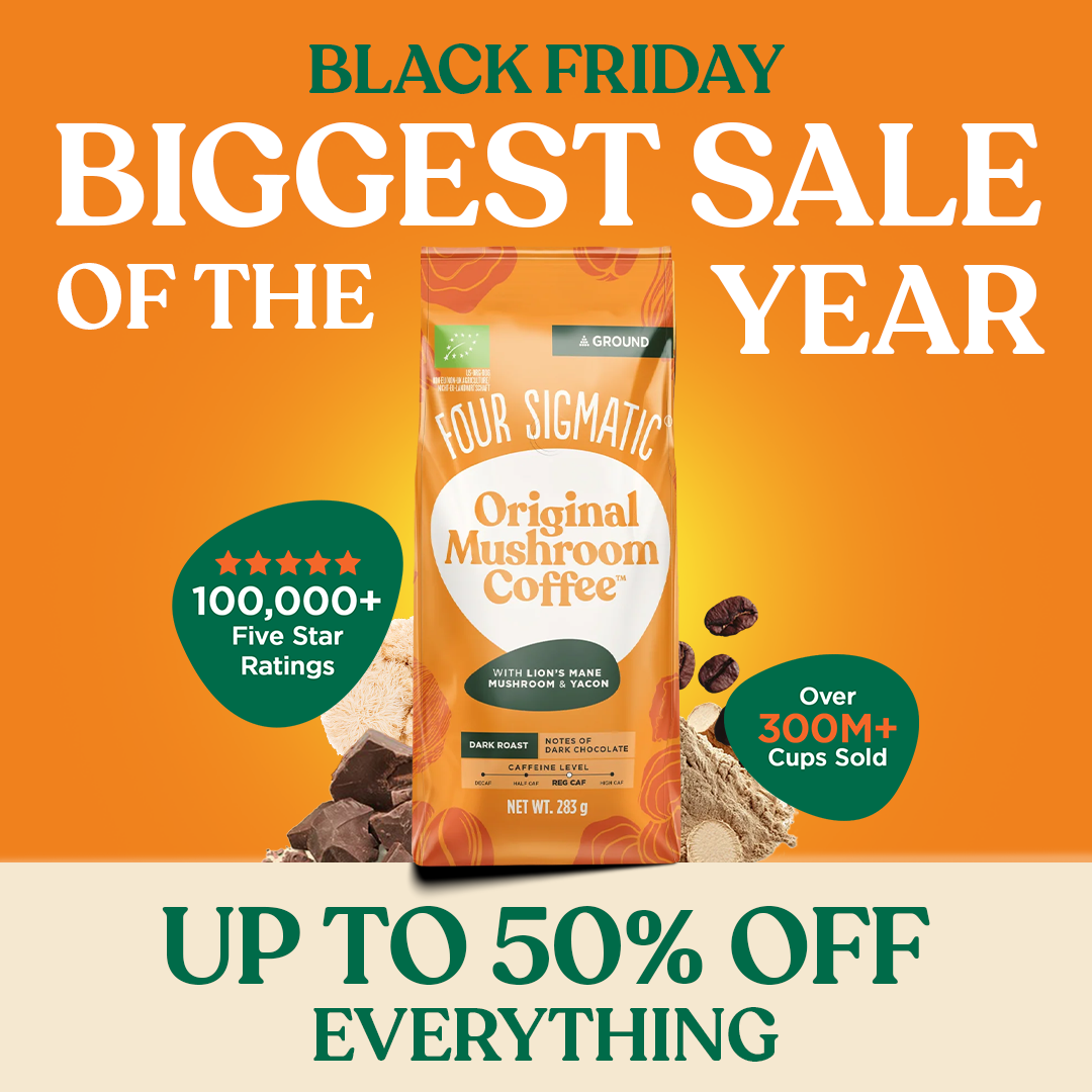Four Sigmatic Black Friday ad: orange background, mushroom coffee bag flanked by 100,000+ Five Star Ratings and 300M+ Cups Sold badges