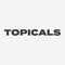 Topicals