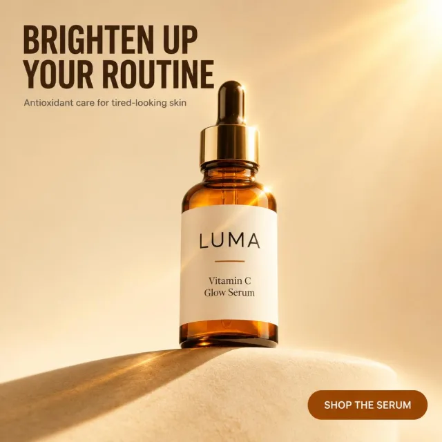LUMA vitamin C serum ad: "Brighten up your routine"