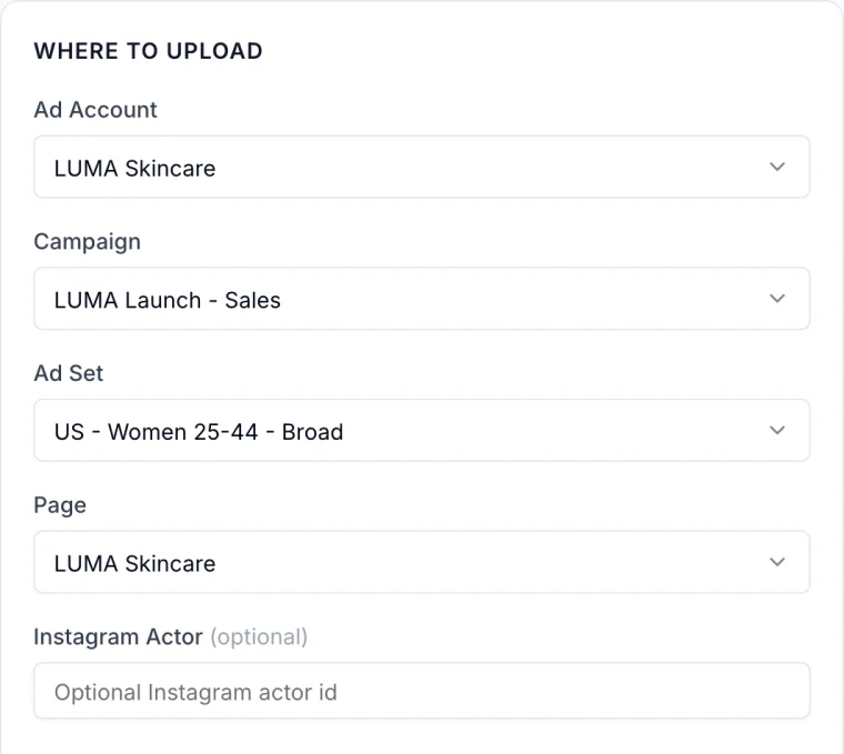 Where to upload panel with ad account, campaign, ad set and Page selected