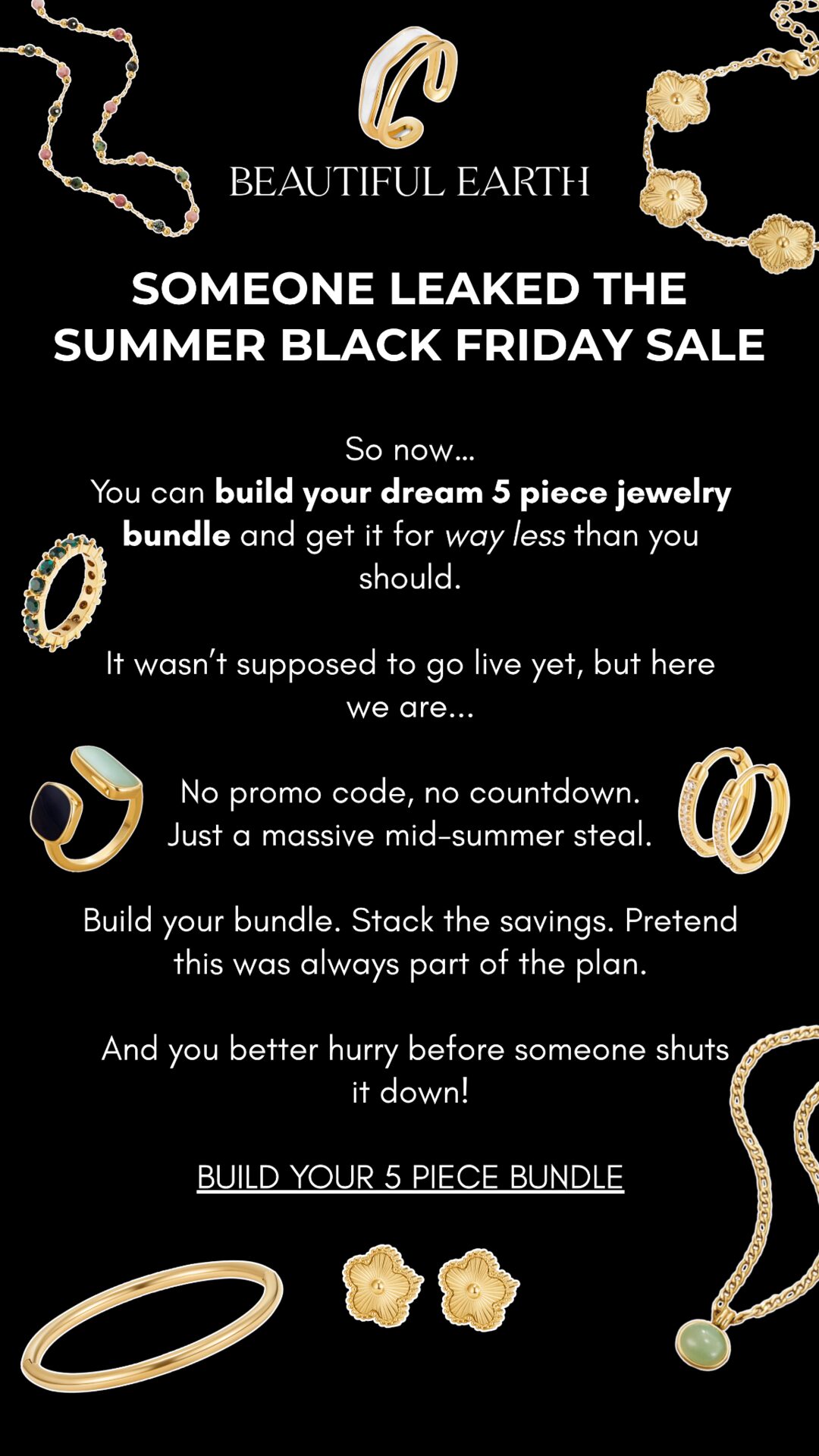 Black jewelry ad with gold rings and earrings around a block of text about a leaked summer Black Friday bundle