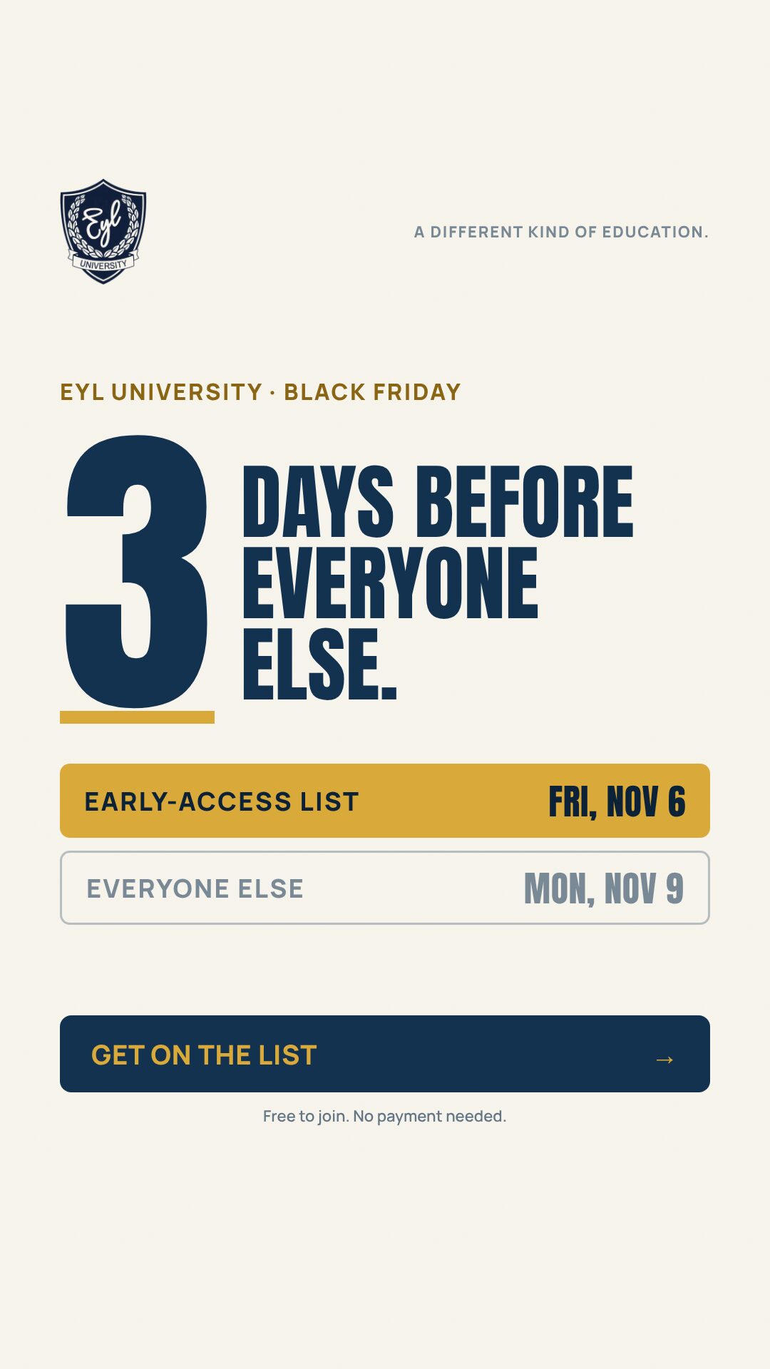 Cream EYL University ad with a large 3, an early-access list date of Fri, Nov 6, everyone else on Mon, Nov 9, and a list button