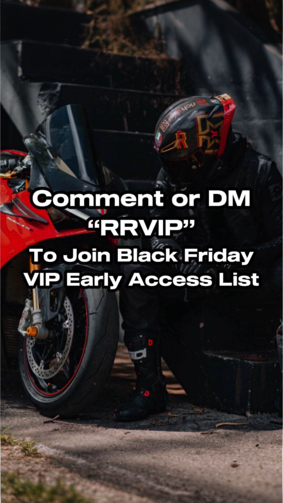 Rider in a helmet beside a red motorcycle, with text asking viewers to comment or DM a code to join the VIP list