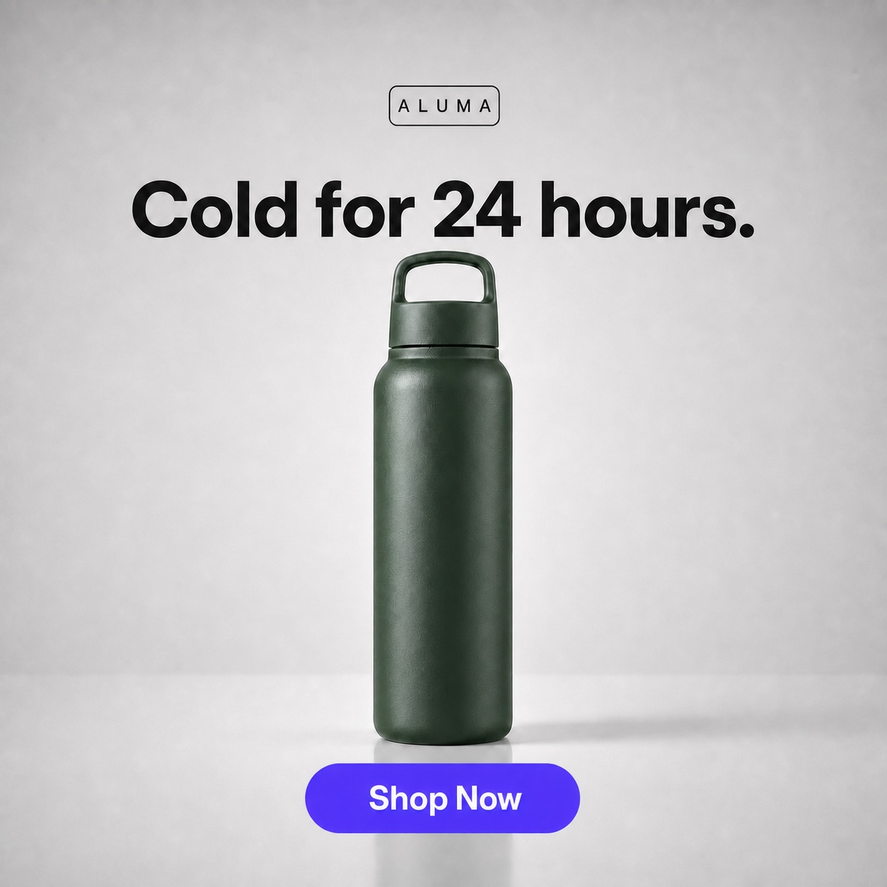 Finished hero-shot ad example: green insulated bottle on a pale backdrop with the headline Cold for 24 hours, a violet Shop Now button, and an ALUMA brand badge