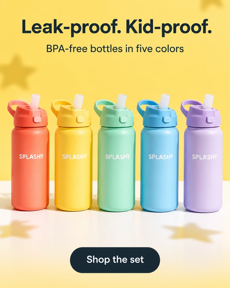 Kids' water bottle ad with the headline Leak-proof. Kid-proof. and a Shop the set button